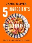 Okładka książki 5 Ingredients Mediterranean
