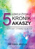 Okładka książki 5 lekcji życia z Kronik Akaszy