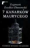 Okładka książki 7 kanarków Maurycego - Zygmunt Zeydler-Zborowski
