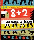 Okładka książki 8 + 2 i domek w lesie