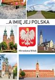 Okładka książki …A imię jej Polska