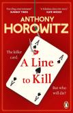 A Line to Kill. Autor: Horowitz	 Anthony. Dobreksiazki.pl Okładka książki A Line to Kill