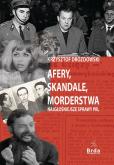 Okładka książki Afery, skandale, morderstwa