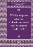 Okładka książki Akta skarbowo-wojskowe z epoki Wazów Tom 2 Wielkie Księstwo Litewskie w okresie panowania Jana Kazimierza 1648-1668