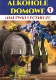 Okładka książki Alkohole domowe 1