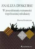 Okładka książki Analiza dyskursu. W poszukiwaniu tożsamości ...