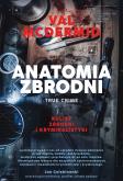 Okładka książki Anatomia zbrodni. True crime: Kulisy zbrodni i kryminalistyki