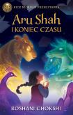 Okładka książki Aru Shah i koniec czasu. Kroniki Pandawów. Tom 1 wyd. 2024