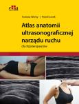 Okładka książki Atlas anatomii ultrasonograficznej narządu ruchu dla fizjoterapeutów