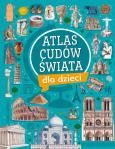 Okładka książki Atlas cudów świata dla dzieci