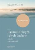 Okładka książki Badanie dobrych i złych duchów