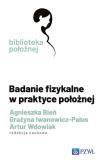 Okładka książki Badanie fizykalne w praktyce położnej