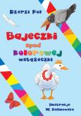 Bajeczki spod kolorowej wstążeczki. Autor: Pol Dżerzi. Dobreksiazki.pl Okładka książki Bajeczki spod kolorowej wstążeczki