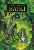 Bajki, Ch. Perrault. Autor: Perrault Ch.. Dobreksiazki.pl Okładka książki Bajki, Ch. Perrault