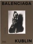 Okładka książki Balenciaga - Kublin: A Fashion Record