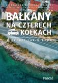 Okładka książki Bałkany na czterech kółkach