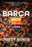 Okładka książki Barca. Życie, pasja, ludzie wyd. 3