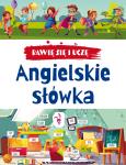 Okładka książki Bawię się i uczę. Angielskie słówka w.3