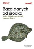 Okładka książki Baza danych od środka. Analiza działania rozproszonych systemów danych
