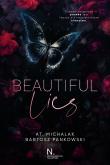 Beautiful lies. Autor: AT. Michalak, Bartosz Pankowski. Dobreksiazki.pl Okładka książki Beautiful lies