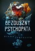 Okładka książki Bezduszny psychopata