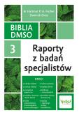 Okładka książki Biblia DMSO tom 3. Raporty z badań specjalistów