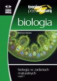 Okładka książki Biologia Trening przed maturą Zadania maturalne