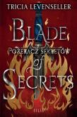 Okładka książki Blade of Secrets. Pożeracz sekretów. Hype