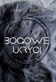 Okładka książki Bogowie są ukryci