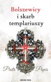 Okładka książki Bolszewicy i skarb templariuszy