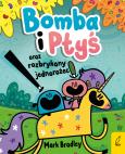 Okładka książki Bomba i Ptyś oraz rozbrykany jednorożec. Tom 2