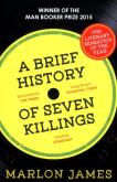 BRIEF HISTORY SEVEN KILLINGS. Autor: James Barlon. Dobreksiazki.pl Okładka książki BRIEF HISTORY SEVEN KILLINGS