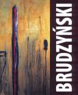 Brudzyński 1956-1996. Autor: Jasieński Bruno. Dobreksiazki.pl Okładka książki Brudzyński 1956-1996