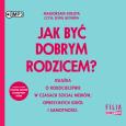 Okładka książki CD MP3 Jak być dobrym rodzicem?