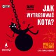 Okładka książki CD MP3 Jak wytresować kota? Wiedza tajemna