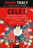 Okładka książki Cele! Zdobędziesz wszystko, czego pragniesz...