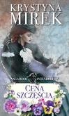 Okładka książki Cena szczęścia. Saga rodu Cantendorfów. Tom 2 - uszkodzone