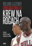 Okładka książki Chicago Bulls. Krew na rogach wyd.2