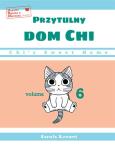 Okładka książki Chi’s Sweet Home. Przytulny dom Chi. Tom 6