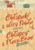 Okładka książki Chłopaki z ulicy Pawła dawniej Chłopcy z Placu Broni