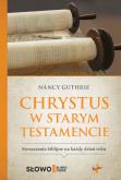 Okładka książki Chrystus w Starym Testamencie