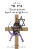 Okładka książki Chrześcijaństwo i spotkanie religii świata