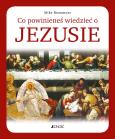 Okładka książki Co powinieneś wiedzieć o Jezusie