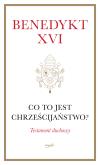 Okładka książki Co to jest chrześcijaństwo?