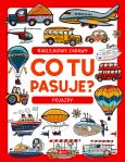 Okładka książki Co tu pasuje? Naklejkowe zabawy. Pojazdy
