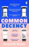 Common Decency. Autor: Dickey	 Susannah. Dobreksiazki.pl Okładka książki Common Decency