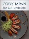Okładka książki Cook Japan, Stay Slim, Live Longer