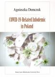 Okładka książki Covid-19-Related Infodemic in Poland