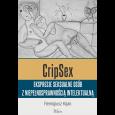 Okładka książki CripSex. Ekspresje seksualne osób z niepełnosprawnością intelektualną