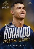 Okładka książki Cristiano Ronaldo. Sportowi giganci